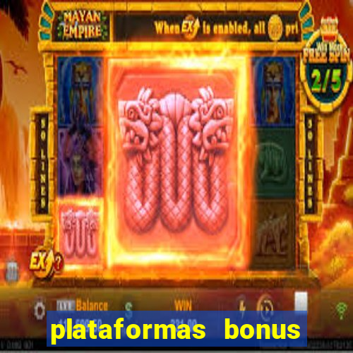 plataformas bonus no cadastro